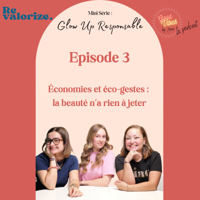 #3 Mini-série : Économies et éco gestes : la beauté n’a rien à jeter cover