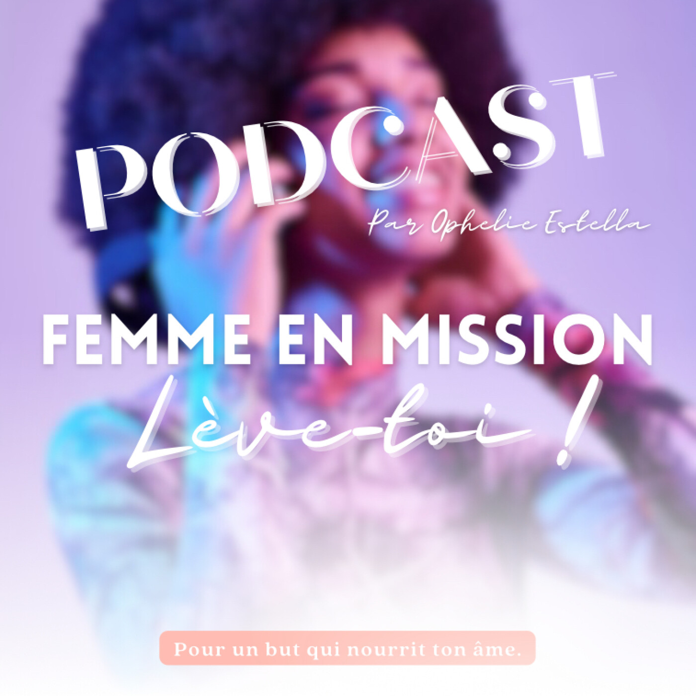 Femme en mission lève-toi !