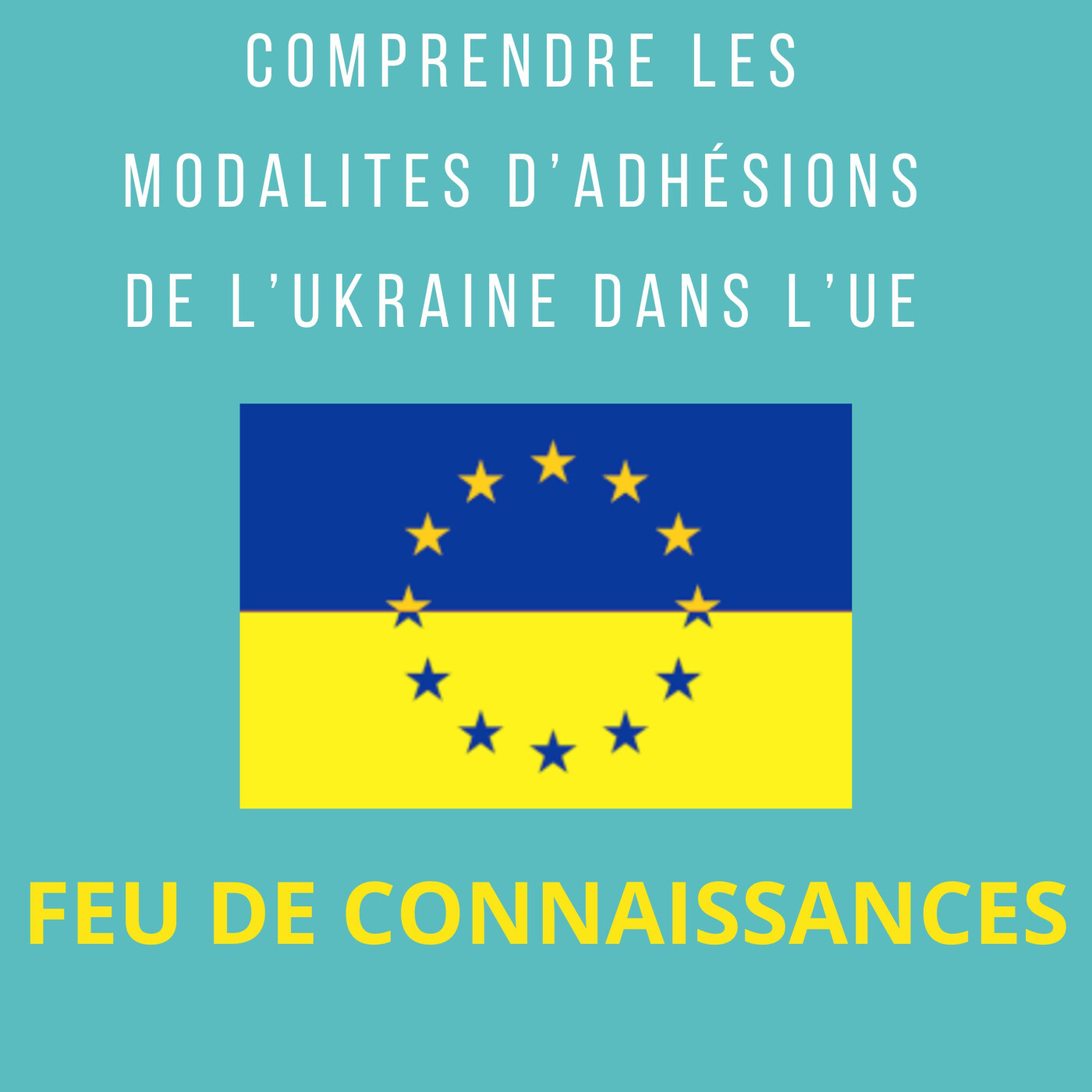 Comprendre les modalités d'adhésion de l'Ukraine dans l'Union européenne episode artwork