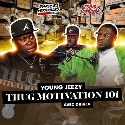 Young Jeezy - Thug Motivation 101 avec Driver  | Revue Veritable Albums cover