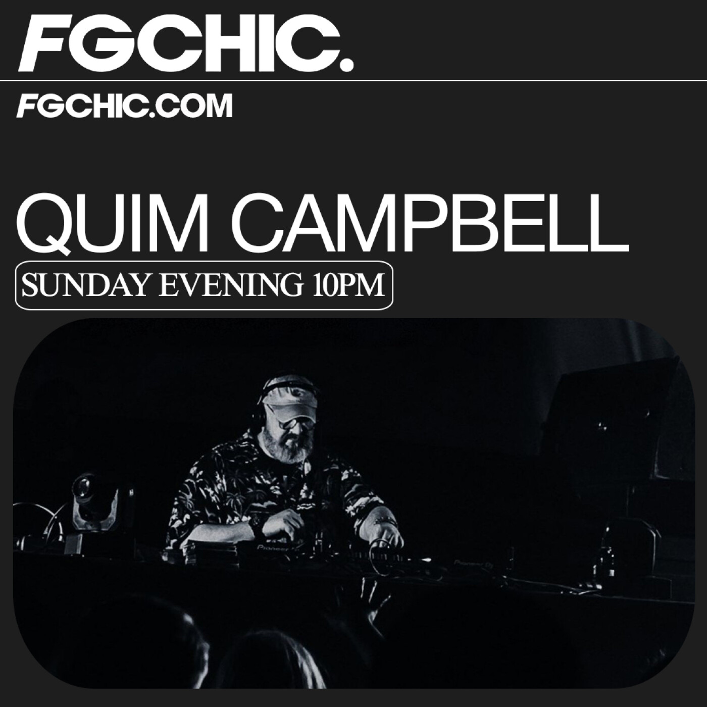 FG CHIC MIX BY QUIM CAMPBELL