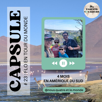 TDM Capsule #23 - 4 mois en Amérique du Sud cover