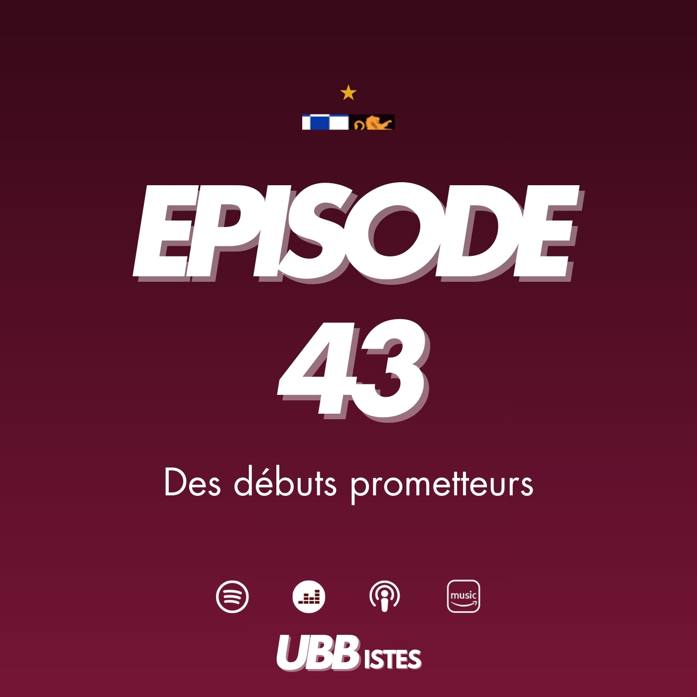 Episode 43 - Des débuts prometteurs (avec Korero Rugby)