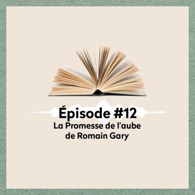 12︙ "La Promesse de l'aube" de Romain Gary • Mattéo {Livrez-vous} cover