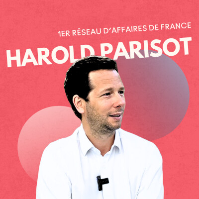 Harold Parisot : fondateur Chinese Business Club 1er réseau d'affaires en France cover