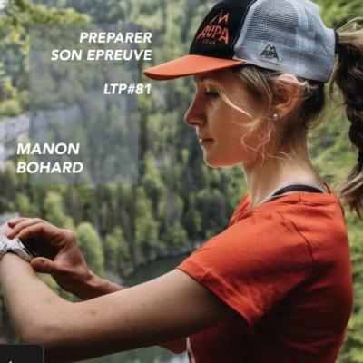 LTP#81 DEMANDE CONSEIL A MANON BOHARD "NUTRITION ET HYDRATATION : PREPARER SON EPREUVE" cover