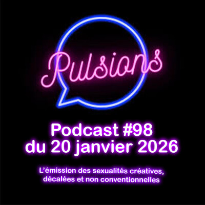 PULSIONS #98 - émission avec toute l'équipe cover