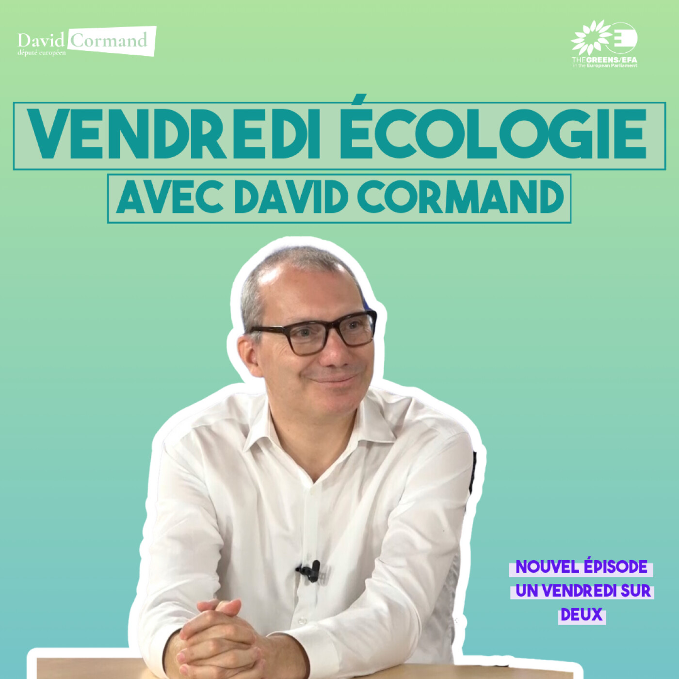 Vendredi Écologie avec David Cormand
