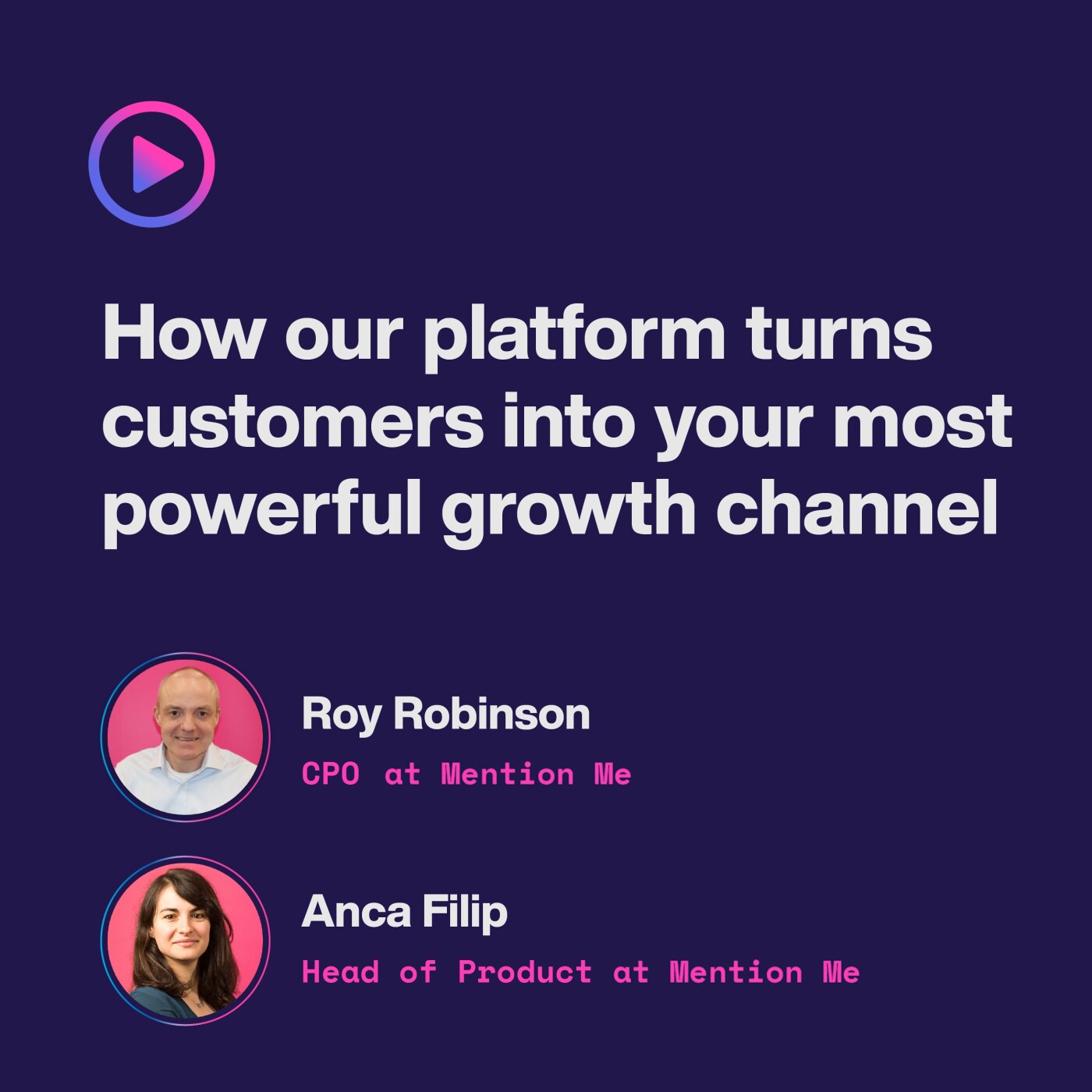 Ep 6. How our platform turns customers into your most powerful growth channel Ep 6. How our platform turns customers into your most powerful growth channel