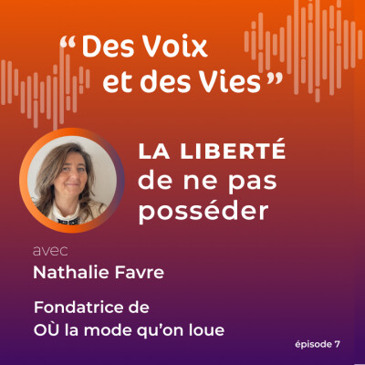 La liberté de ne pas posséder : entreprendre à contre-courant - avec Nathalie Favre cover