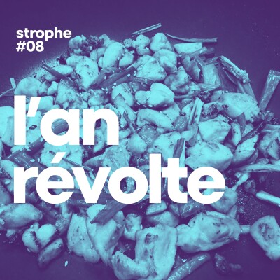✳️ strophe #08 - l'an révolte cover