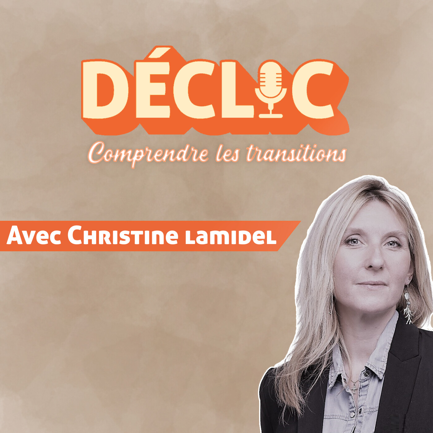 Déclic #7 - Christine Lamidel - Innover, c’est aussi prendre soin episode artwork