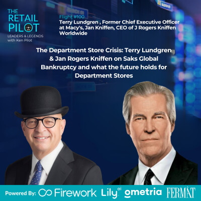 The Department Store Crisis: Terry Lundgren & Jan Rogers Kniffen on Saks Global Bankruptcy and What The Future Holds for Department Stores cover