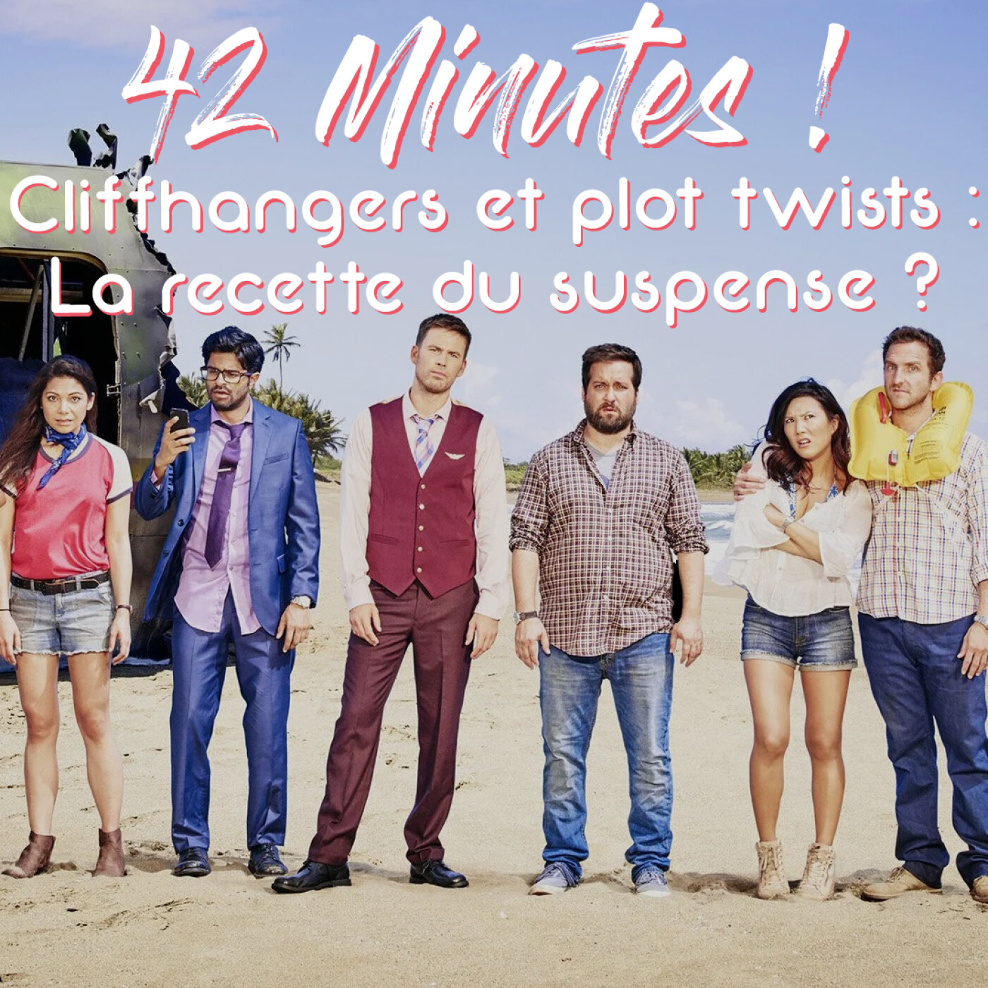 S06E13 – Cliffhangers et plot twists : la recette du suspense