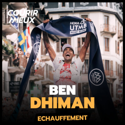 [ÉCHAUFFEMENT] GAGNER l'UTMB SANS COACH - Comment s'entraîne Ben DHIMAN ? cover