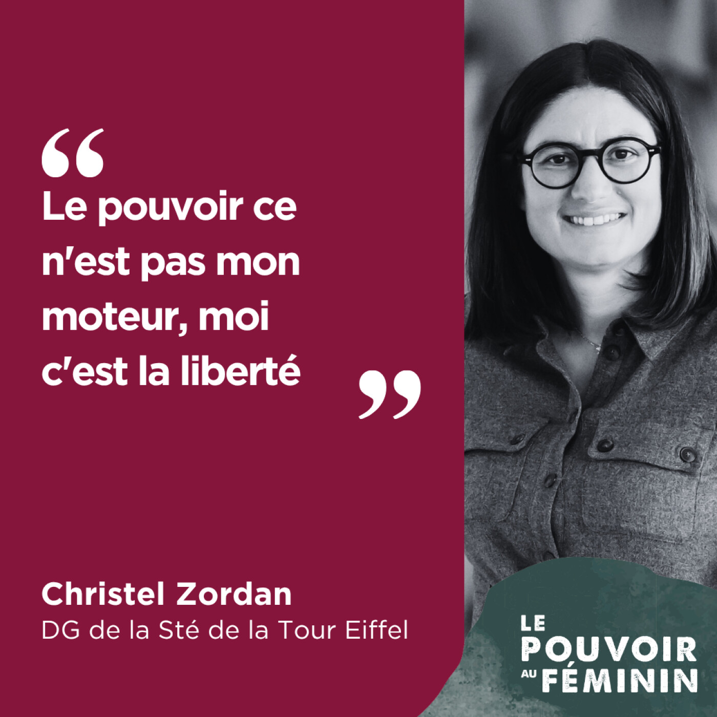 Christel Zordan, DG de la Sté de la Tour Eiffel - "Le pouvoir ce n'est pas mon moteur, moi c'est la liberté." episode artwork