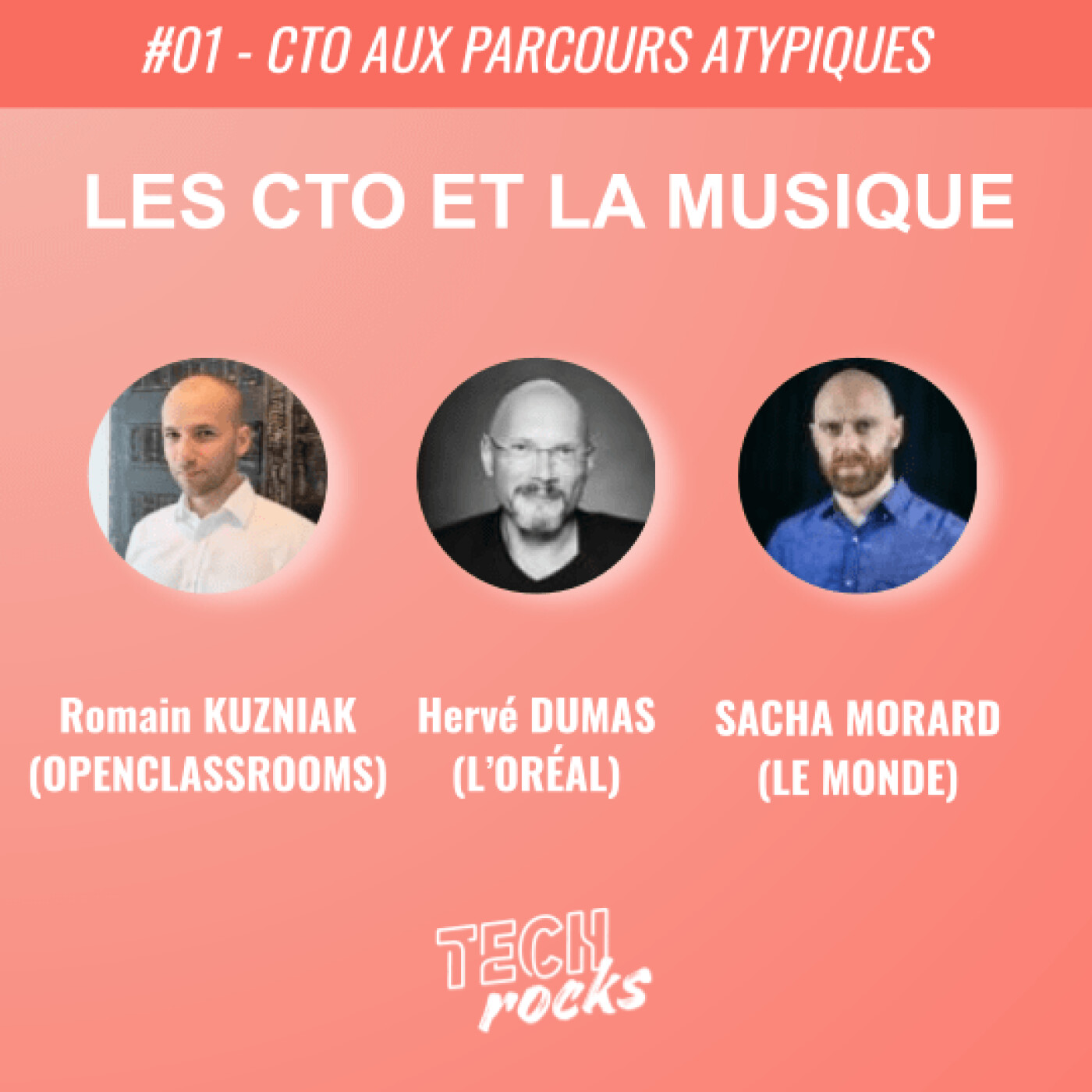 Sacha MORARD (LE MONDE) & Hervé DUMAS (L'ORÉAL) & Romain KUZNIAK (OPENCLASSROOM) & Marie-Caroline BENEZET (SMCP) - #S04EP10