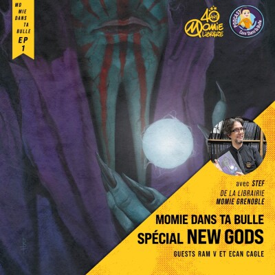 Momie Dans Ta Bulle : New Gods avec Stef de Momie Grenoble cover