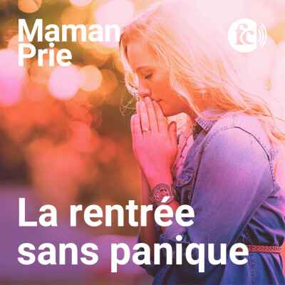 La rentrée sans panique : comment s'attacher à la grâce de Dieu dans le tourbillon du quotidien cover