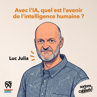 L'IA, maître ou esclave ? — avec Luc Julia cover