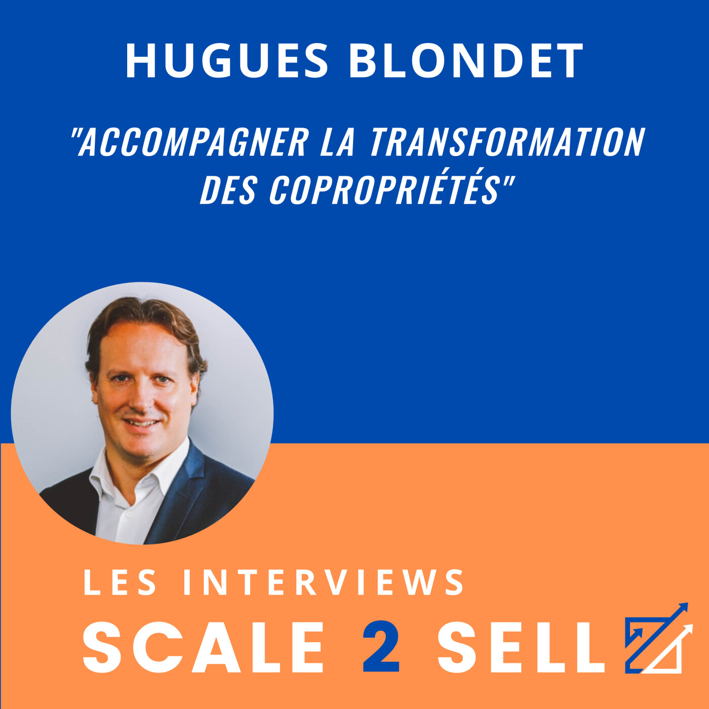 Les Interviews Scale2Sell