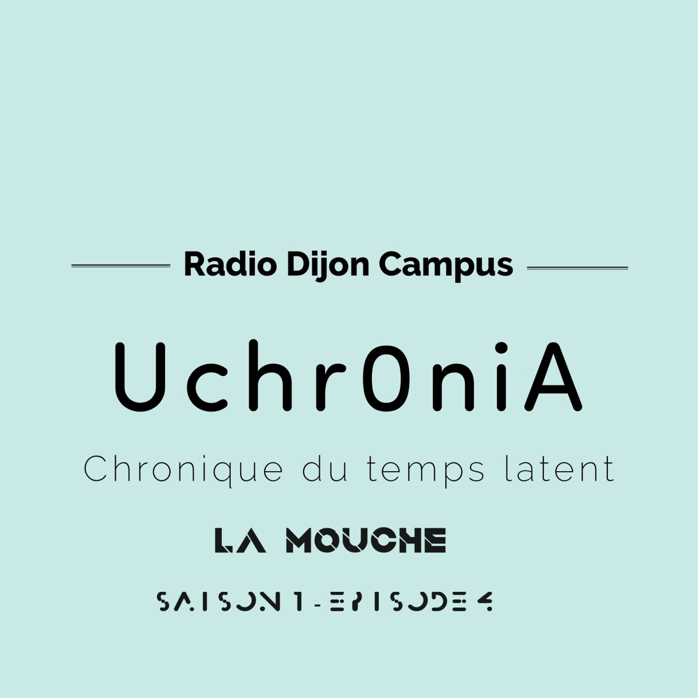Uchr0niA La Mouche episode artwork