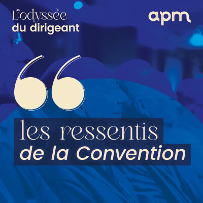 Convention Internationale Apm 2026 : ce que les dirigeants retiennent cover