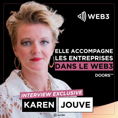 GM Web3 avec Karen Jouve, Pascal Tallarida et Théo Mogenet cover
