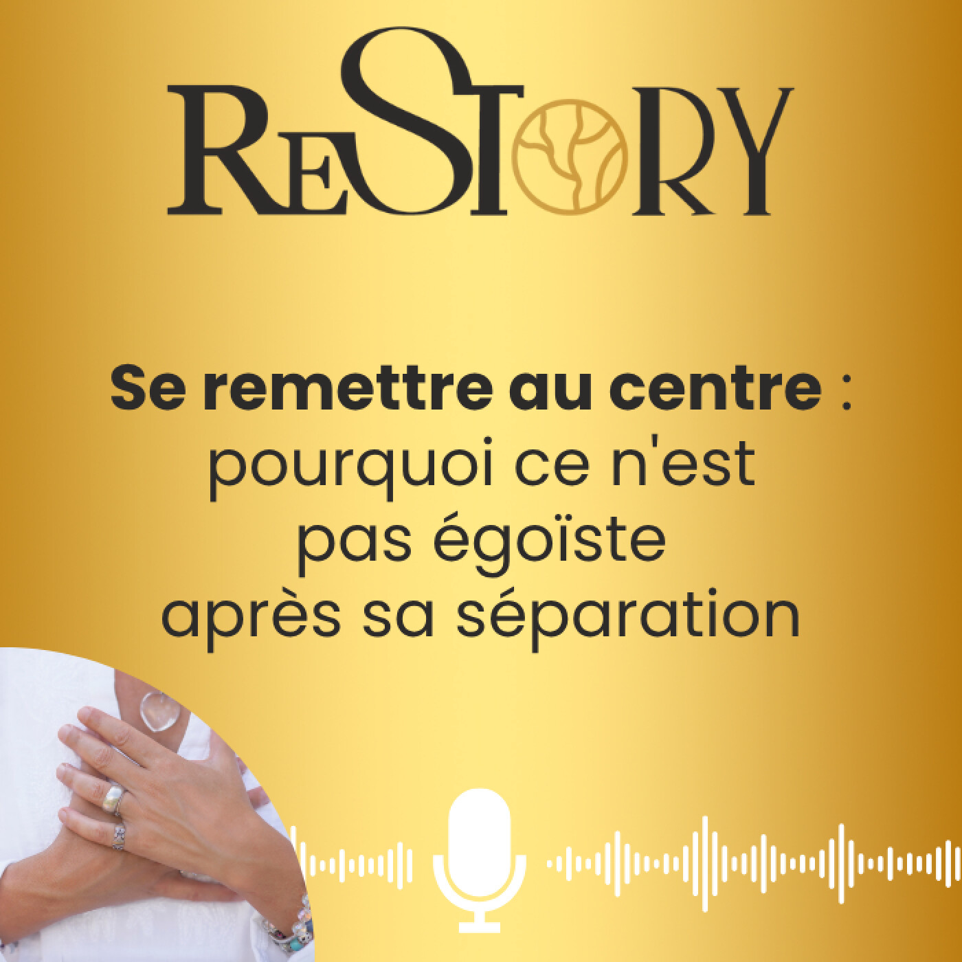 Restory, réécrivez votre histoire après une séparation