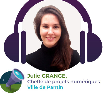 Julie Grange, cheffe de projet numérique et transformation digitale à la Ville de Pantin cover
