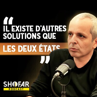 Quelles alternatives à la solution à deux États ? – Podcast avec Stéphane Amar cover