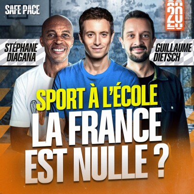 SPORT À L’ÉCOLE : LA FRANCE EST-ELLE NULLE ? Avec Stéphane Diagana et Guillaume Dietsch cover