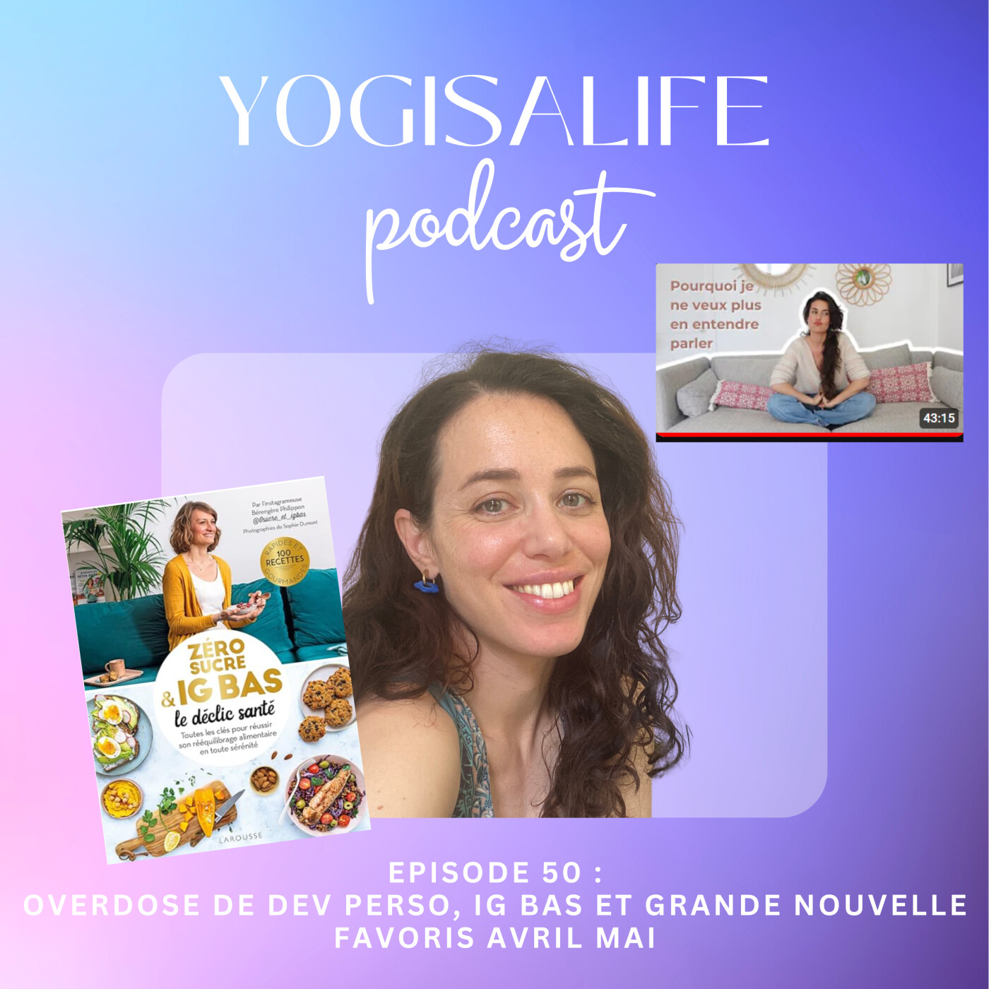 Ep 50. Overdose de dev perso, IG bas et grande nouvelle. Favoris avril mai