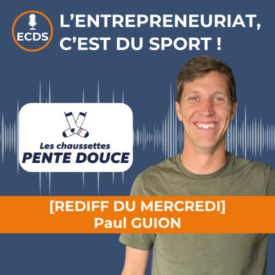 [REDIFF DU MERCREDI] : Paul GUION des LES CHAUSSETTES PENTE DOUCE cover