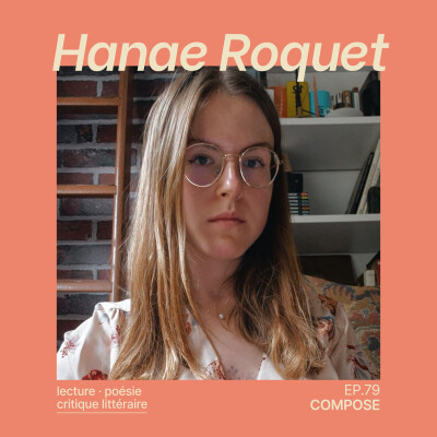 79. Hanae Roquet - "Je n’ai pas envie de changer pour l’algorithme" cover