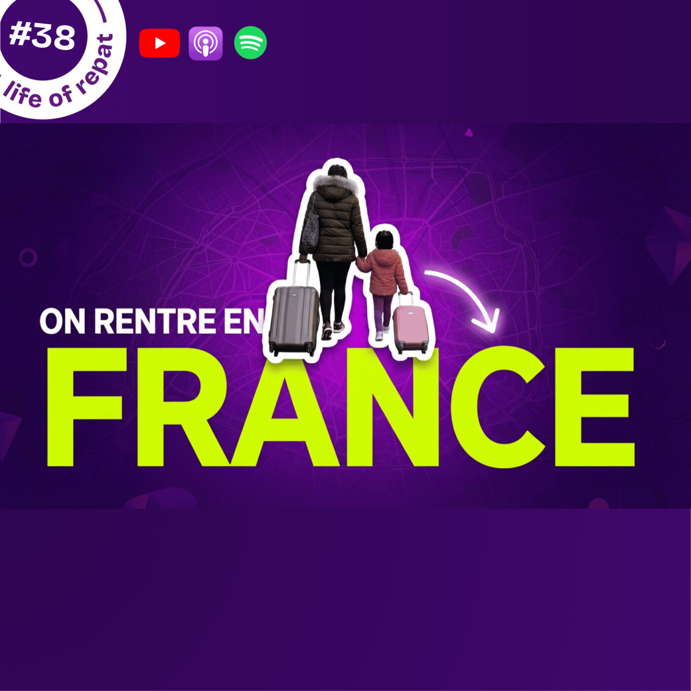 #38 Notre retour en France : pour le MEILLEUR et le PIRE ! episode artwork