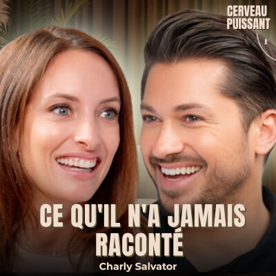 Charly Salvator-Ce qu'il n'a jamais raconté : derrière le succès fulgurant, le deuil et la confiance en soi cover