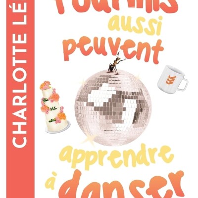 Charlotte LEMAN - "Les fourmis aussi peuvent apprendre à danser" cover