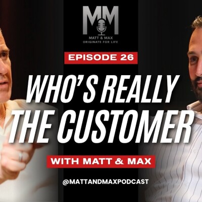Why Real Estate Agents Are the Primary Customer - Originate For Life Podcast Episode 26 cover