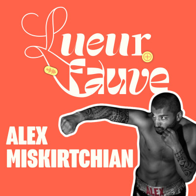 #4 Souffrir pour vaincre avec Alex Miskirtchian, triple champion d'Europe de boxe cover