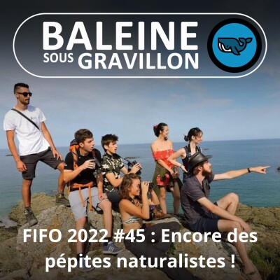 FIFO #45 : Encore des pépites naturalistes (Baptiste Chenay, CNER, Cercle naturaliste des Étudiants de Rennes) cover