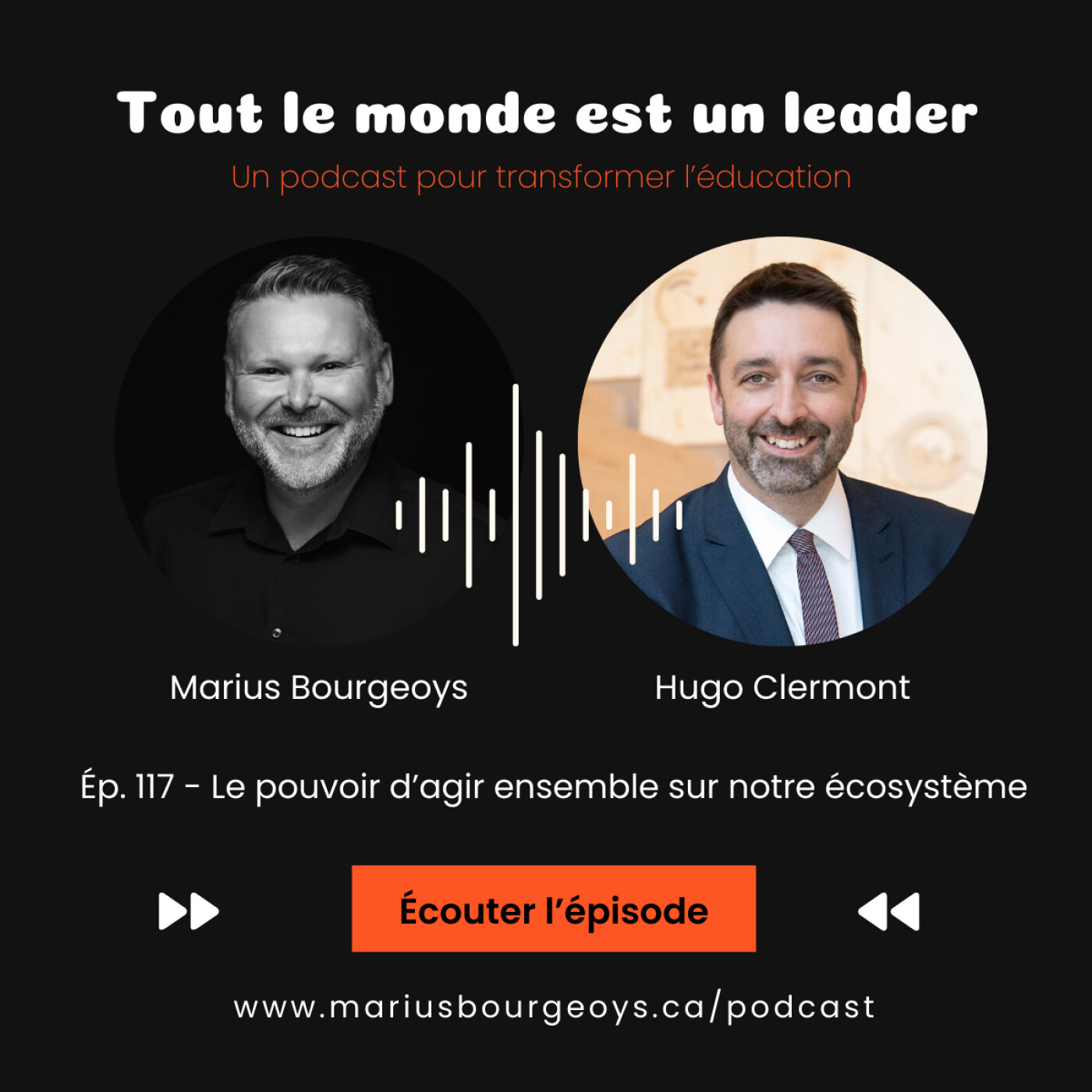 Ép. 117 -  Le pouvoir d’agir ensemble sur notre écosystème
