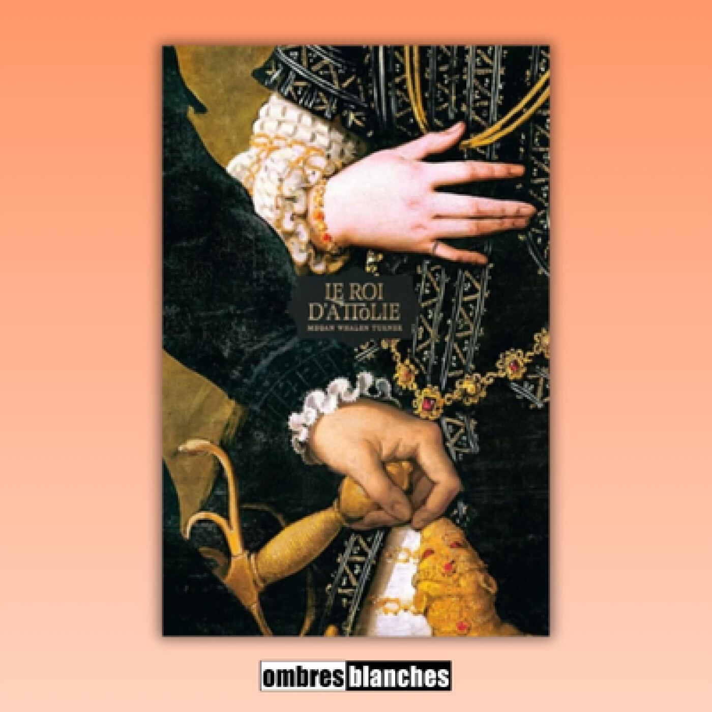 Megan Whalen Turner → Le Voleur de la Reine Tome 3 : Le Roi d’Attolie