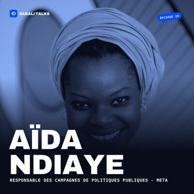 Épisode #28 – Aïda NDIAYE : « J'ai quitté l'Afrique pour mieux la comprendre » cover