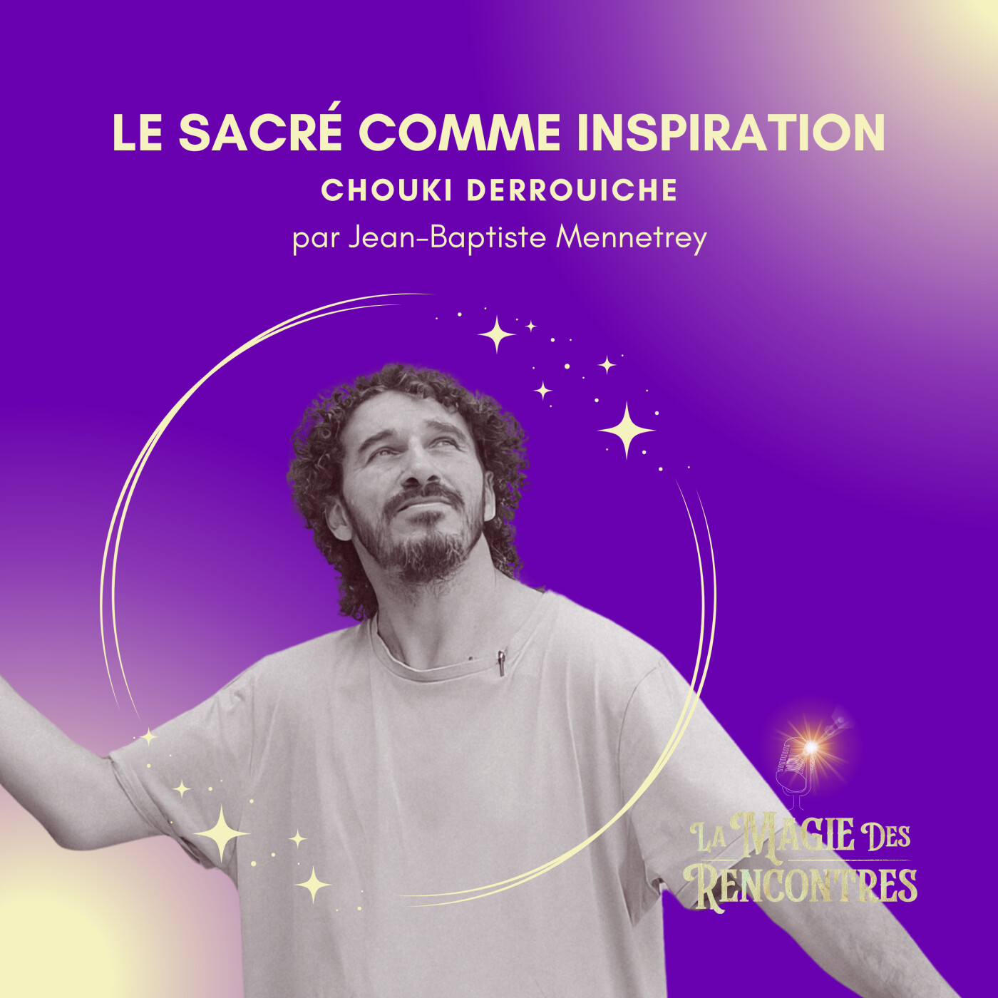 La Magie des Rencontres