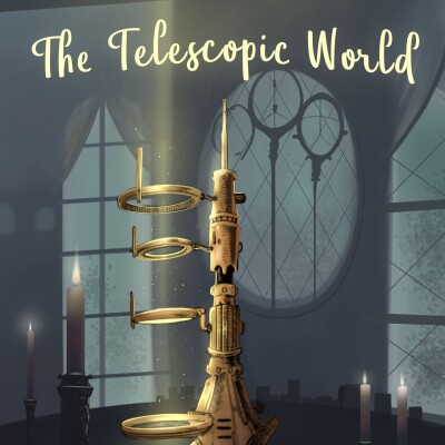 The Telescopic World- Season 3- Chapter 7 cover