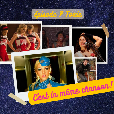 Épisode 7 Toxic cover