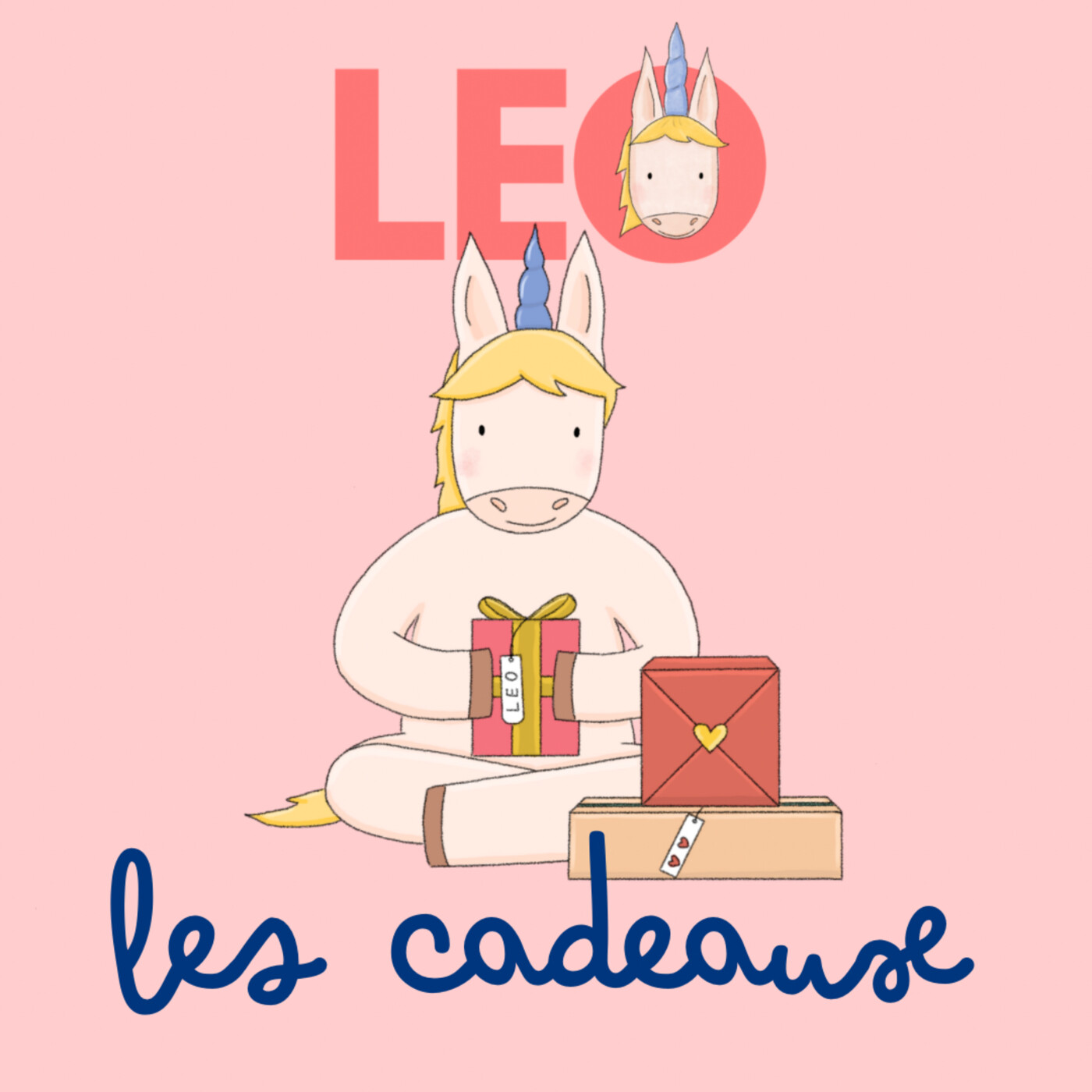 Leo la licorne - des histoires d’émotions et de confiance en soi pour les 3-7 ans