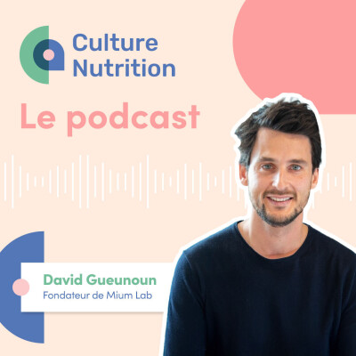 Episode 45 - David Gueunoun et Mium Lab : les gummies qui changent tout cover
