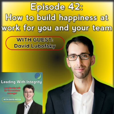 Ep.42: How to build happiness at work for you and your team cover